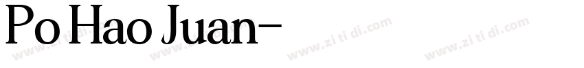 Po Hao Juan字体转换